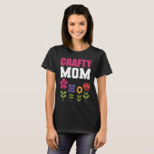 Crafty Mom Artist and Craftsman T-Shirt (Vorne ganz)