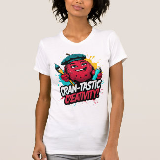 Cran-Tastic Kreativität T-Shirt
