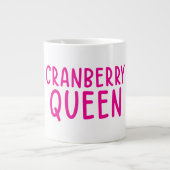 Cranberry Queen Mug  Funny Thanksgiving Coffee Cup Jumbo-Tasse (Vorderseite)