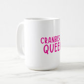 Cranberry Queen Mug  Funny Thanksgiving Coffee Cup Kaffeetasse (Vorderseite Links)