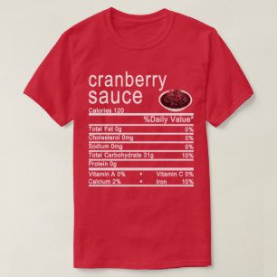 Cranberry-Sauce Nutrition Facts-Label T-Shirt