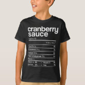 Cranberry Sauce Nutrition Funny Thanksgiving Chris T-Shirt (Vorderseite)