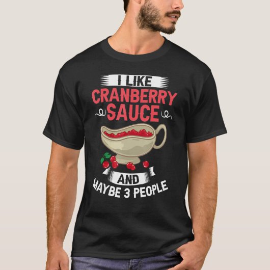 Cranberry Sauce Recipe Relish Dose Jellied Zucker T-Shirt (Vorderseite)