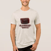 Cranberry "Sauce" Tri-Blend Shirt (Vorderseite)