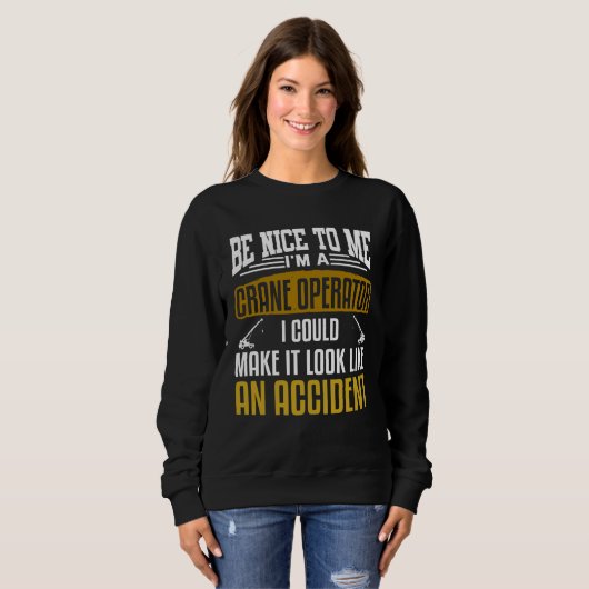 crane driver crane operator auto crane constructio sweatshirt (Vorne ganz)