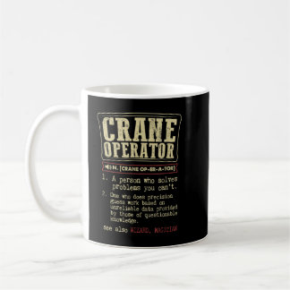 Crane Operator Funny Dictionary Definition Kaffeetasse