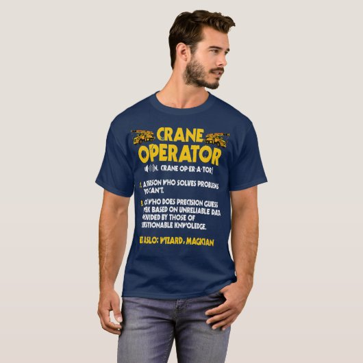 Crane Operator gibt Funny Definition Hook T-Shirt (Vorne ganz)