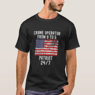 Crane Operator Patrio Patriotic 4. Juli USA Fl T-Shirt