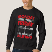 Crane Operator Week is always uplifting Constructi Sweatshirt (Vorderseite)
