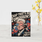 Crap Thats wegen morgen Thomas Jefferson Funny Flo Karte (Gelbe Blume)