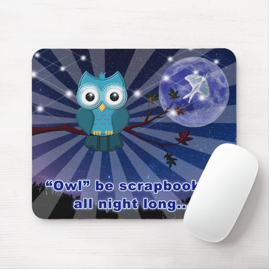 Crapbookers "Owl Be Scrapping All Night Long" Mousepad (Mit Mouse)