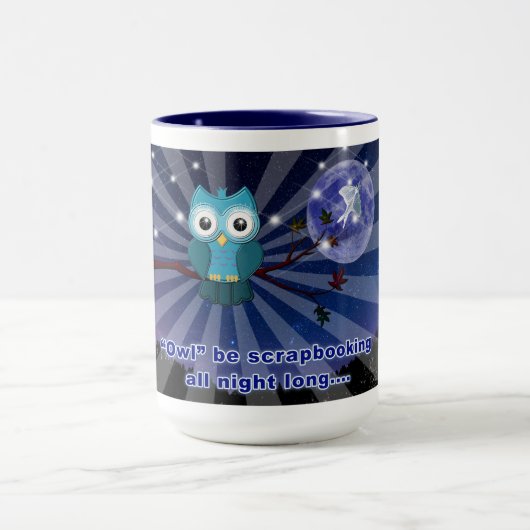 Crapbookers "Owl Be Scrapping All Night Long" Tasse (Zentrum)