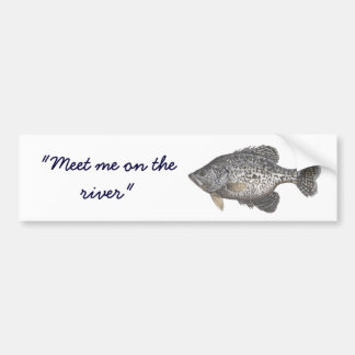 CRAPPIE, "treffen mich auf dem Fluss " Autoaufkleber