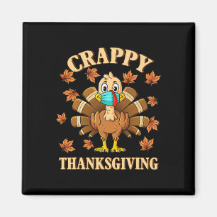 Crappy Erntedank Turkey trägt einen Maskenjungen G Magnet