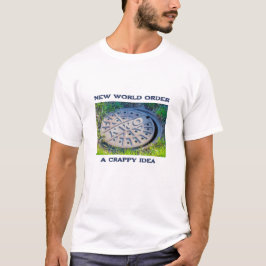 Crappy Idea (leichter) T - Shirt