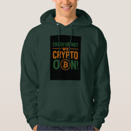 Crash oder Nicht – Wir Crypto On! Trader Hoodie