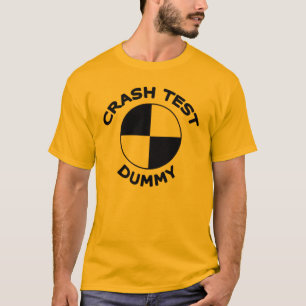 Crashtest-Attrappe T-Shirt