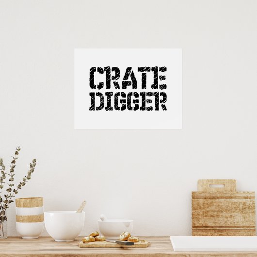 Crate Digger Poster (Küche)