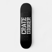 Crate Digger Skateboard (Vorderseite)