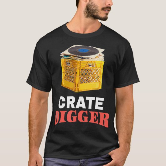 Crate    DiggerVinyl Record for Men and Women T-Shirt (Vorderseite)