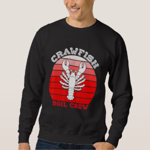 Crawfish Boil Crew Meeresfrüchte Cajun Crayfish Lo Sweatshirt
