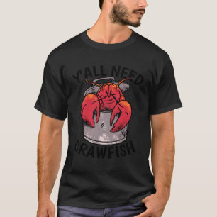 Crawfish Boil Crew Y'All Neust Crawfish T-Shirt