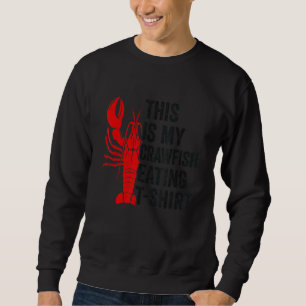 Crawfish Boil Das ist mein Krautfisch, der Mardi G Sweatshirt