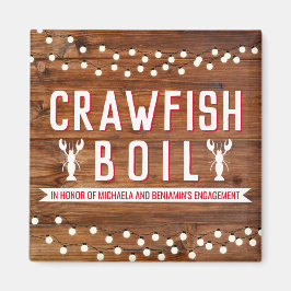 Crawfish Boil Engagement Partei für Unterstützung Magnet
