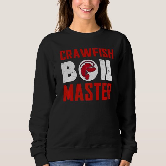 Crawfish Boil Master Cajun Seafood Boil Master Se Sweatshirt (Vorderseite)
