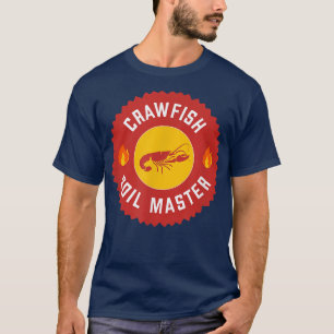 Crawfish Boil Master Cajun Seafood Festival T-Shirt