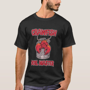 Crawfish Boil Master Meeresfrüchte Cajun Kochen T-Shirt