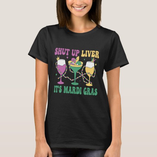 Crawfish Boil Shut Up Liver Mardi Gras Beer Drinki T-Shirt (Vorderseite)