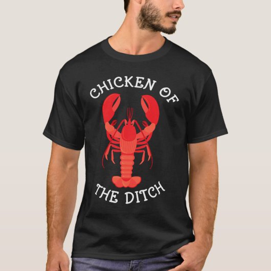 Crawfish Chicken Ditch Cajun Essen T-Shirt (Vorderseite)