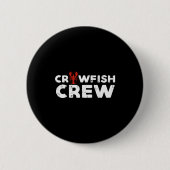 Crawfish Crew Funny Crayfish Cajun Matching Men Wo Button (Vorderseite)