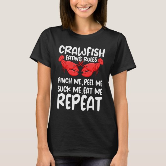 Crawfish Eating Rules Cajun Seafood Crawdad Mudbug T-Shirt (Vorderseite)