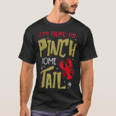 Crawfish Here To Nch Tail Lobster Crayfish Men Wom T-Shirt (Vorderseite)