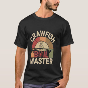 Crawfish-Kochmeister Meeresfrüchte Cajun-Küche --- T-Shirt