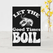 Crawfish Let Good Times Boil Funny Crayfish Men Wo Karte (Gelbe Blume)