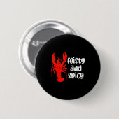 Crawfish Lobster Feisty And Scy Crayfish Men Women Button (Vorne & Hinten)