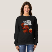 Crawfish Pun Say No To Pot Lobster Festival Seafoo Sweatshirt (Vorne ganz)