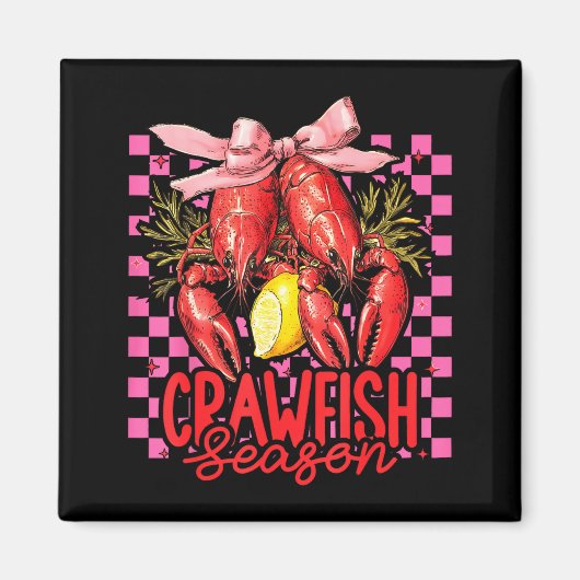 Crawfish Season Crawfish Boil Lobster Cajun Men Wo Magnet (Vorne)