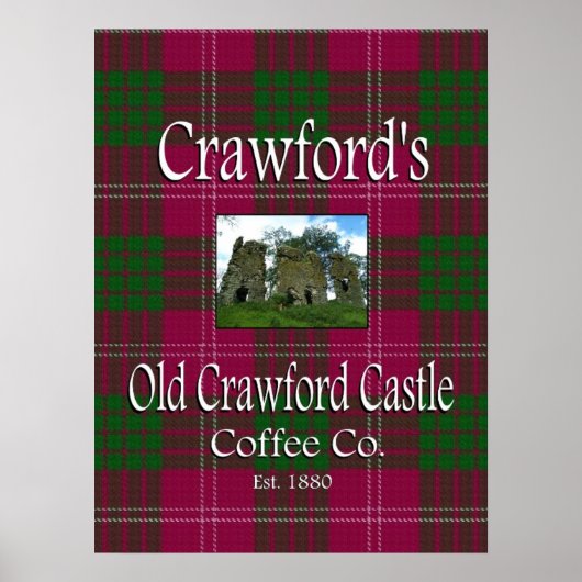 Crawfords Old Crawford Castle Coffee Co. Poster (Vorne)