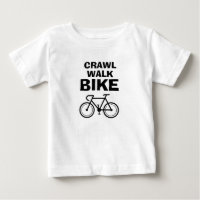 Crawl Walk Bike Lustiges Bike Kind zum Shirt