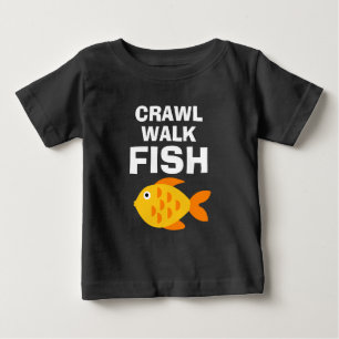 Crawl Walk Fish lustige Angel-Baby-T-Shirt Baby T-shirt