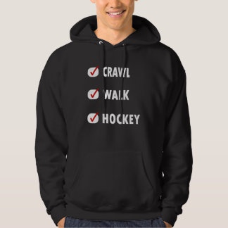 crawl walk hockey hoodie