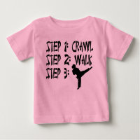 Crawl Walk Karate Babys T - Shirt