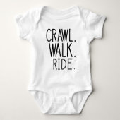 Crawl Walk Ride Baby Strampler (Vorderseite)