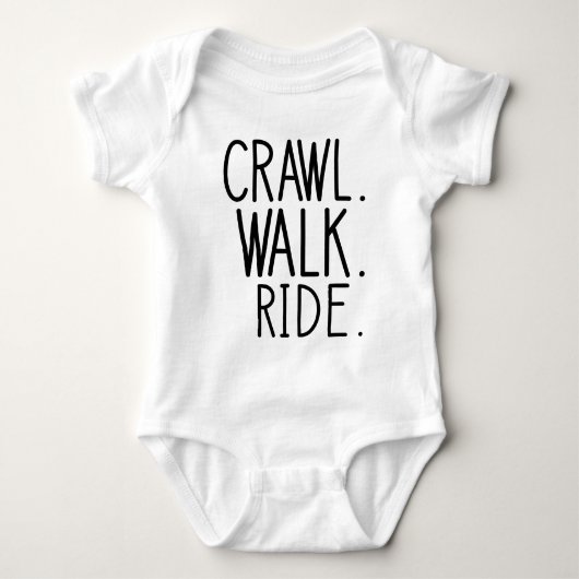 Crawl Walk Ride Baby Strampler (Vorderseite)