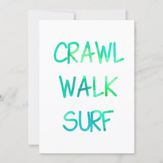 Crawl Walk Surf mit grünem Schriftart Einladung
