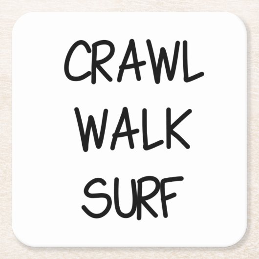 Crawl Walk Surf Rechteckiger Pappuntersetzer (Vorderseite)
